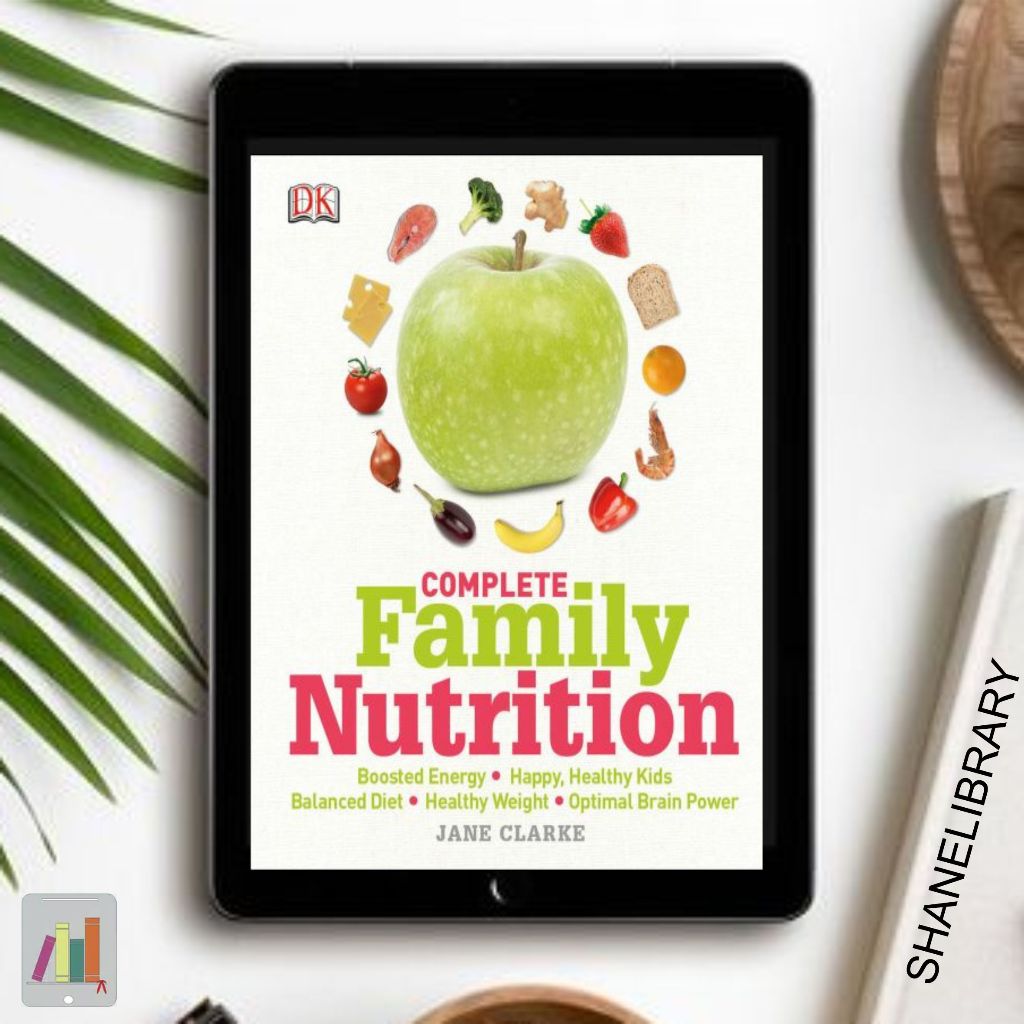 

Complete Family Nutrition by Jean Clarke (DK)