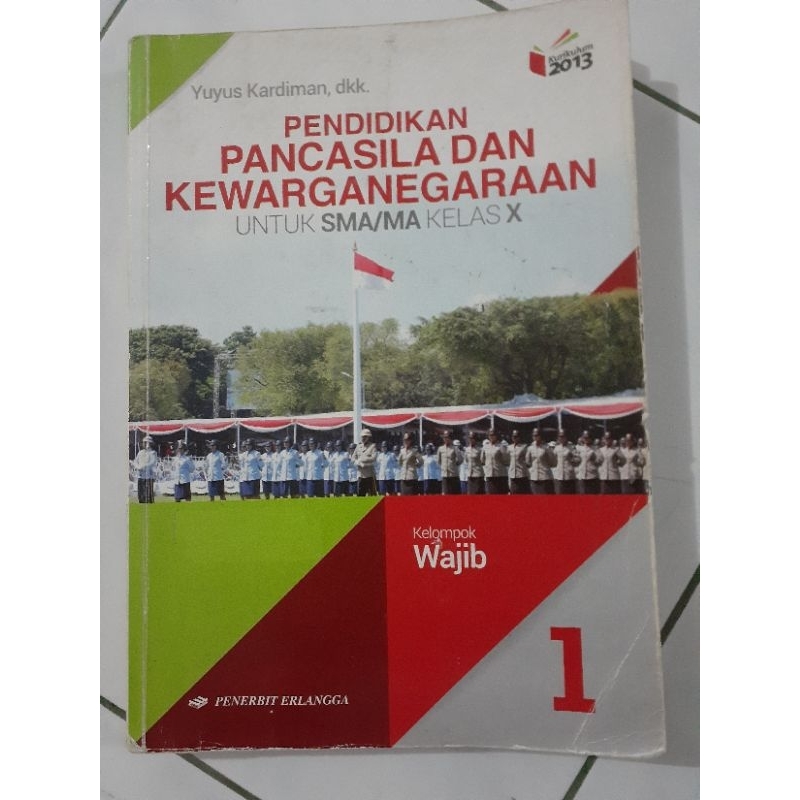 Buku ppkn SMA kelas 10  erlangga bekas