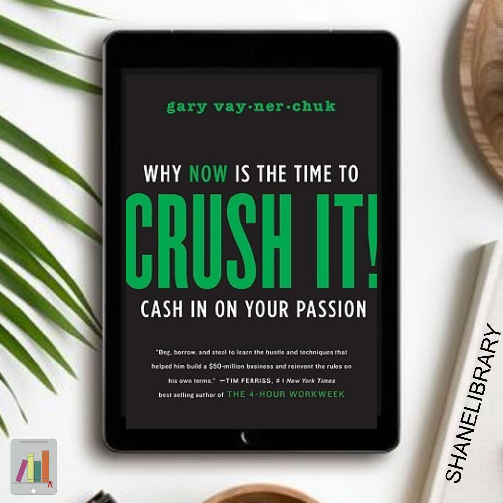 

Crush It by Gary Vaynerchuck