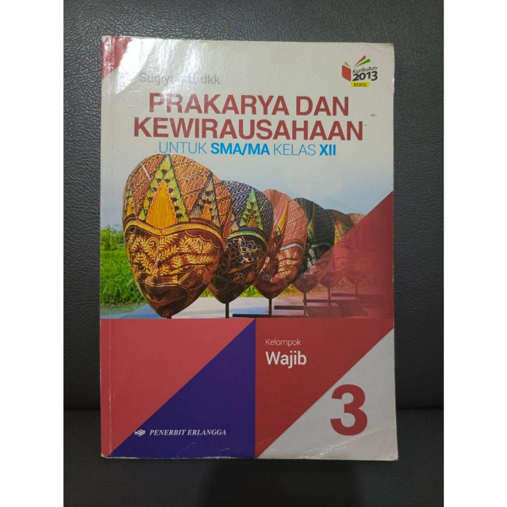 Buku PKWU Bekas untuk SMA/MA Kelas XII Penerbit ERLANGGA