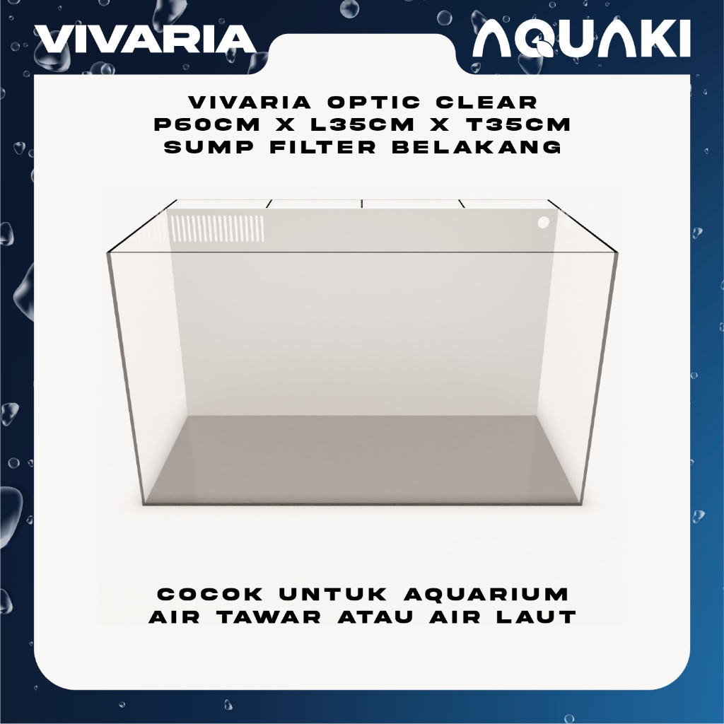 AQUARIUM VIVARIA 60CM OPTIC CLEAR - CUSTOM SUMP FILTER BELAKANG