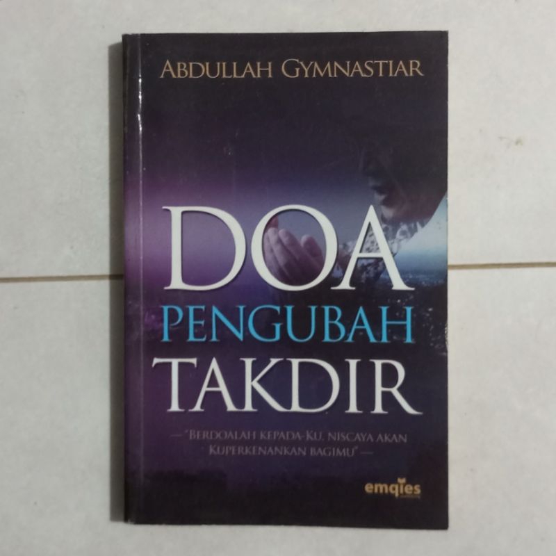 Doa Pengubah Takdir - Abdullah Gymnastiar