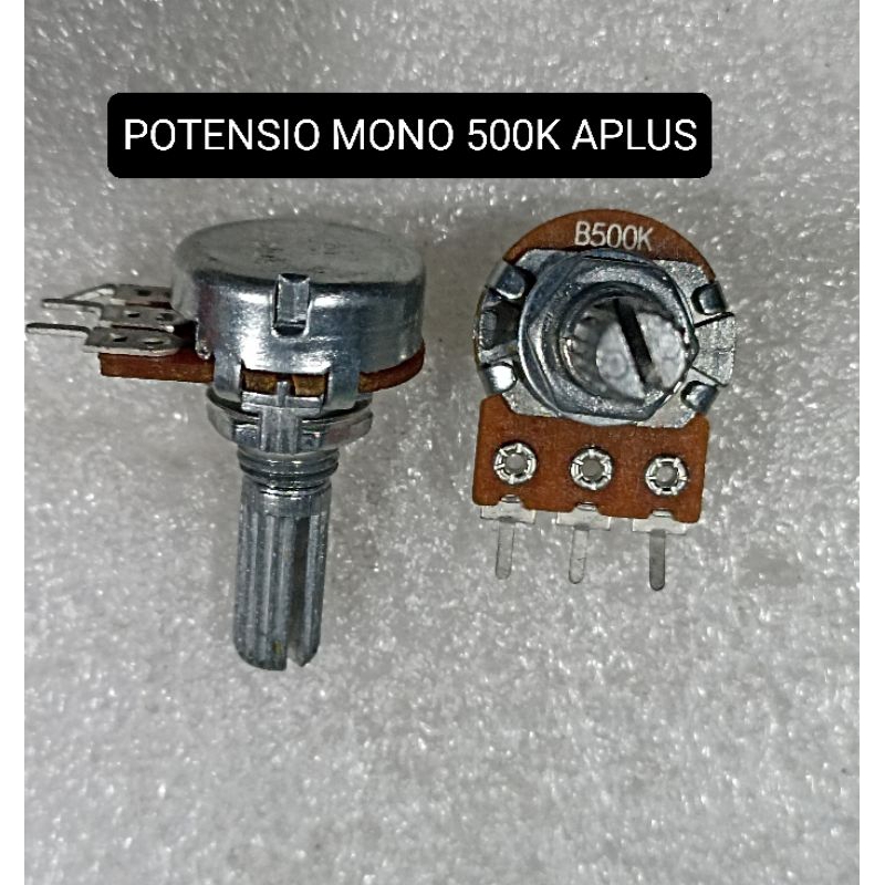 POTENSIO MONO 500K APLUS POTENSIO METER 500 K APLUS