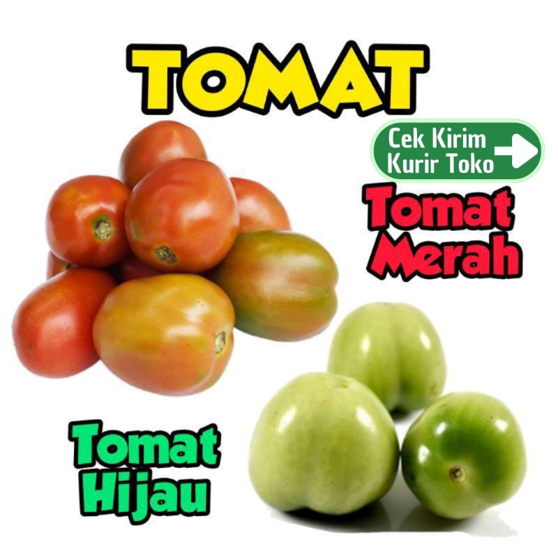 

Tomat Merah dan Tomat Hijau - Sayur Sayuran Segar Aneka Masakan - TemuPawon