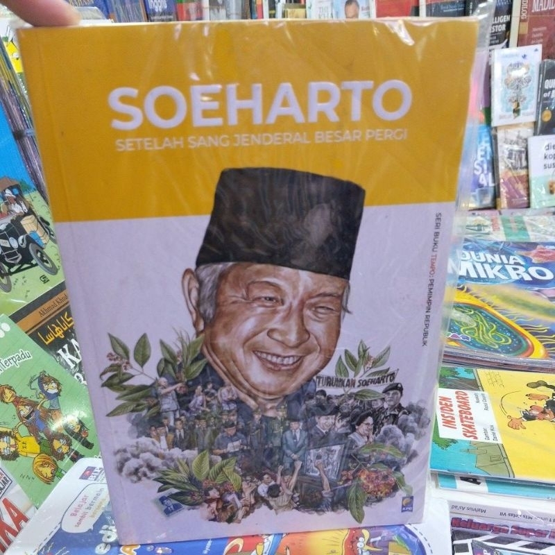 Original - Soeharto Setelah Sang Jenderal Besar Pergi