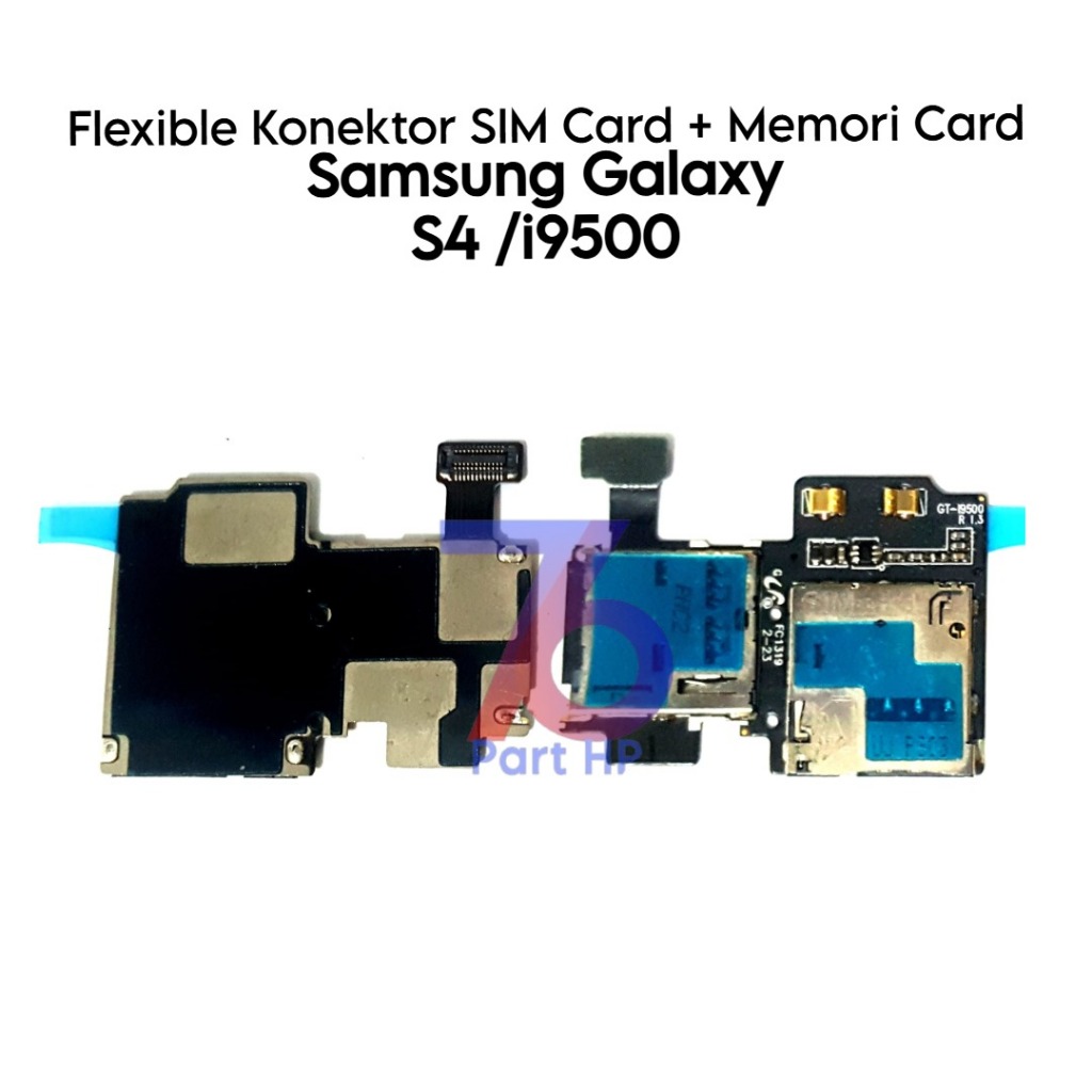 Flexible Konektor SIM Card + Memori Card Samsung Galaxy S4 / i9500 / GT-I9500 / SGH-I337M / SGH-M919