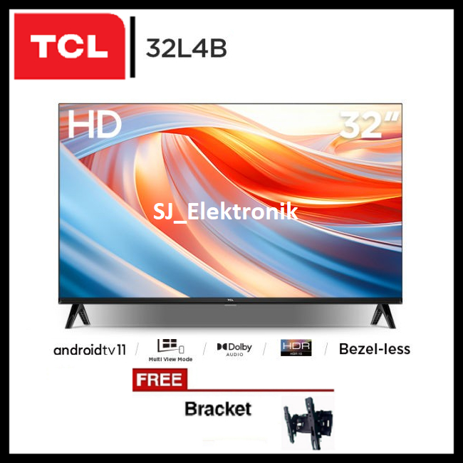 (KHUSUS LUAR KOTA) Braket + TCL 32L4B Android TV HD | LED TV 32 Inch Smart HD TV Dolby Audio