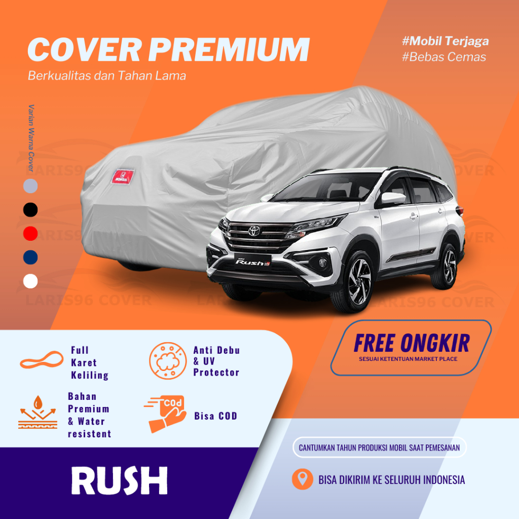 Premium Body Cover Mobil Rush All New Sarung Penutup Mantel Mobil Rush 2019 2020 Waterproof