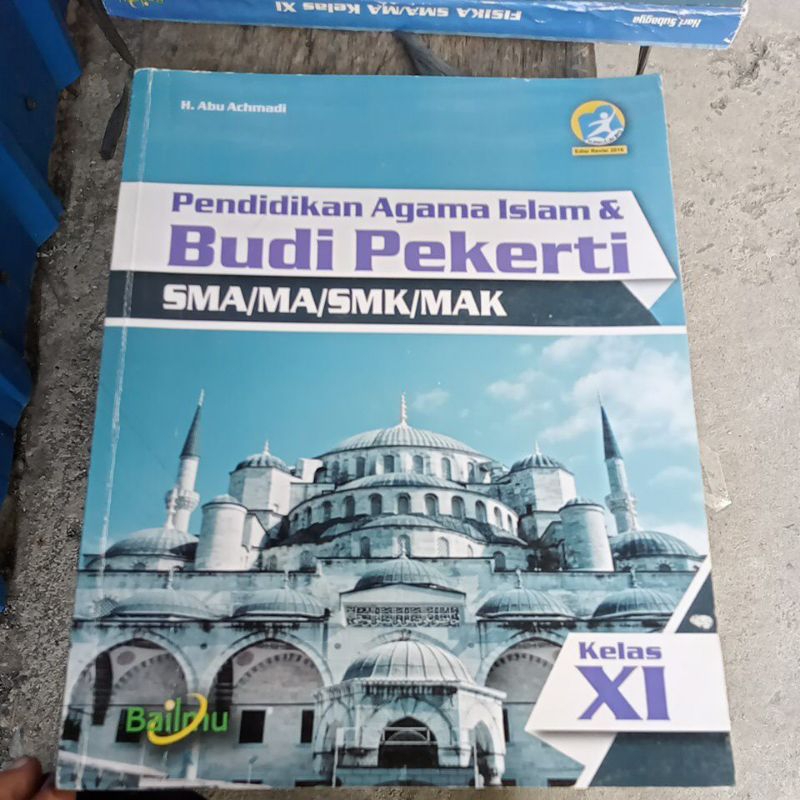 buku pendidikan agama Islam dan budi pekerti untuk kelas 11 penerbit bailmu