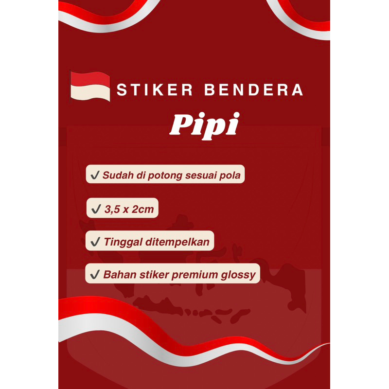 

STIKER PIPI BENDERA MERAH PUTIH, INDONESIA