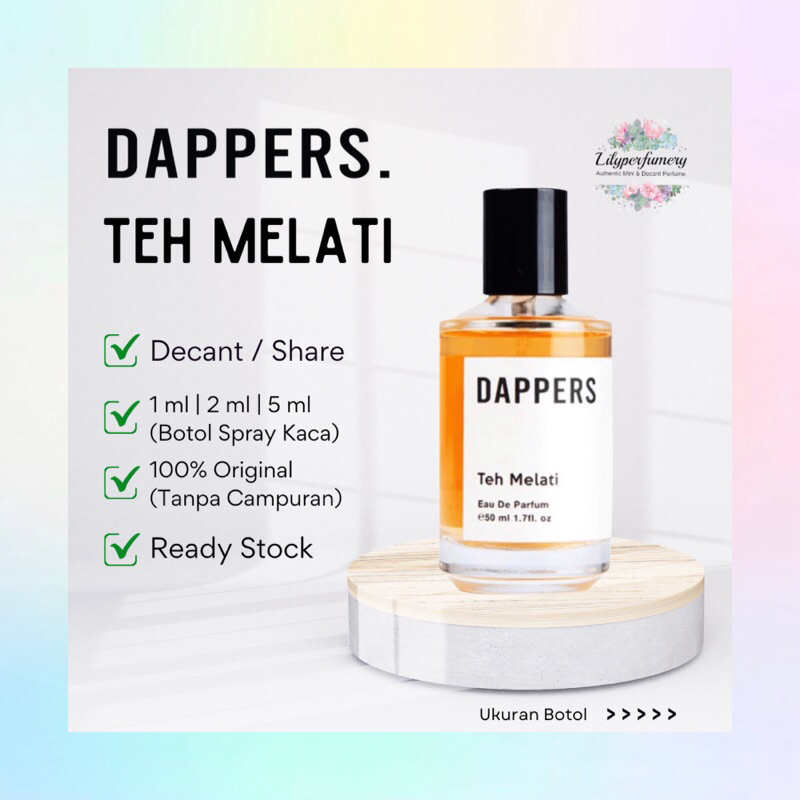 Parfum Decant / Share HOUSE OF DAPPERS - TEH MELATI No.06 EDP 1 ml | 2 ml | 5 ml (Authentic Only!)