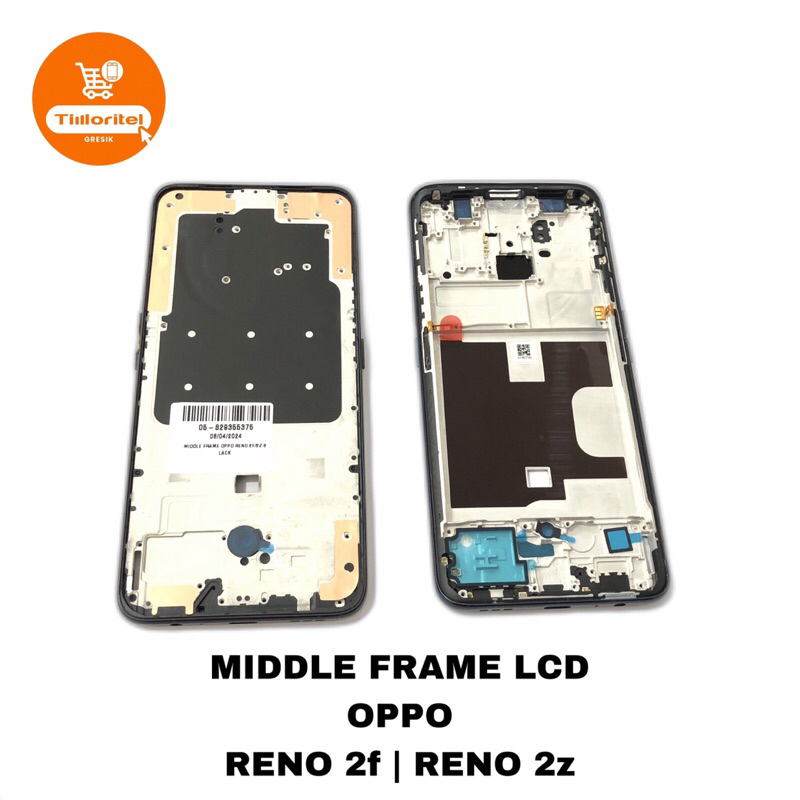 MIDDLE FRAME LCD OPPO RENO 2F / BEZEL TULANG TENGAH OPPO RENO 2Z