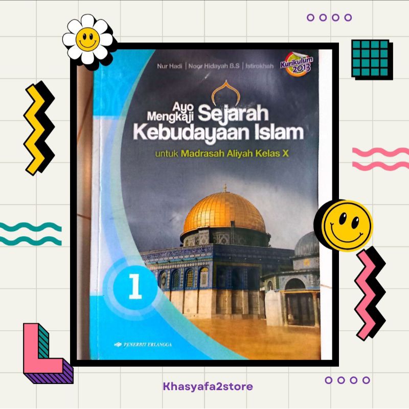 BUKU SEJARAH KEBUDAYAAN ISLAM KELAS 10 ERLANGGA