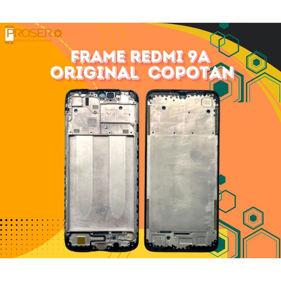 FRAME MIDDLE TULANG TENGAH RANGKA HOUSING LCD XIAOMI REDMI 9A / 9C ORIGINAL COPOTAN