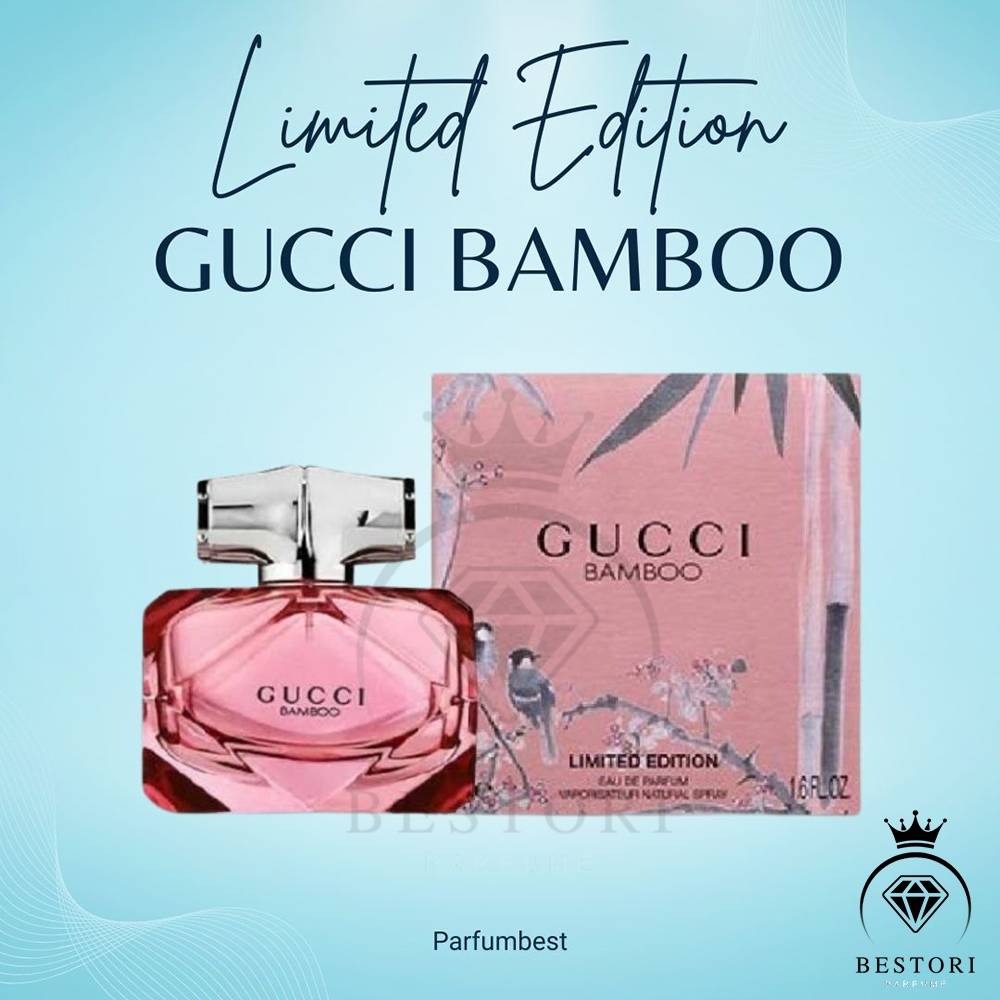 Parfume GUCCI BAMBOO LIMITED EDITION ASLI - Original Terbaik
