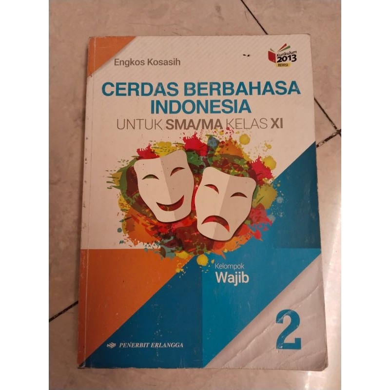 Buku Cerdas Berbahasa Indonesia kelas 11 SMA /bekas