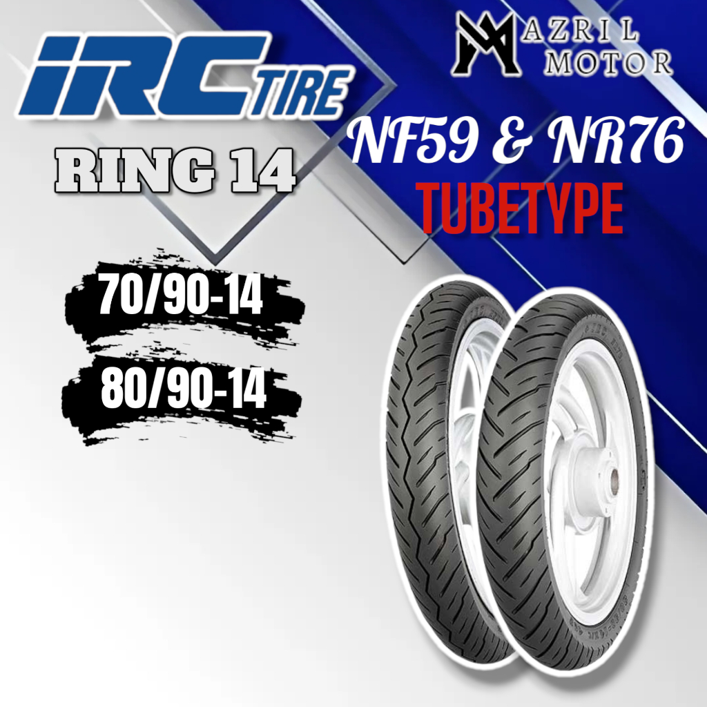 BAN ORIGINAL MIO TUBETYPE (BUKAN TUBELESS) DEPAN 70/90-14 NF59 BELAKANG 80/90-14 NR76 IRC