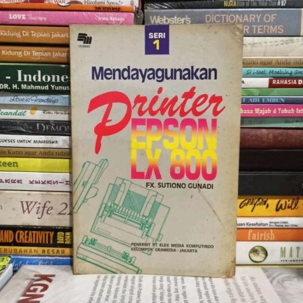 Buku Original SERI 1 Mendayagunakan Peinter EPSON LX 800 FX SUTIONO GUNADI Bekas