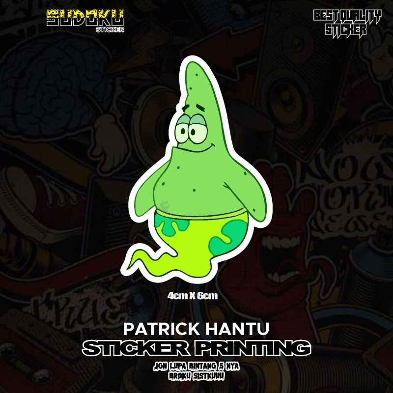 

STICKER STIKER PRINTING PATRICK HANTU SPONGEBOB
