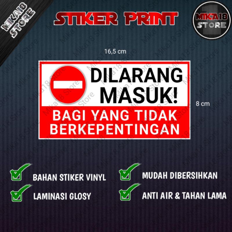 

STIKER DILARANG MASUK BAGI YANG TIDAK BERKEPENTINGAN