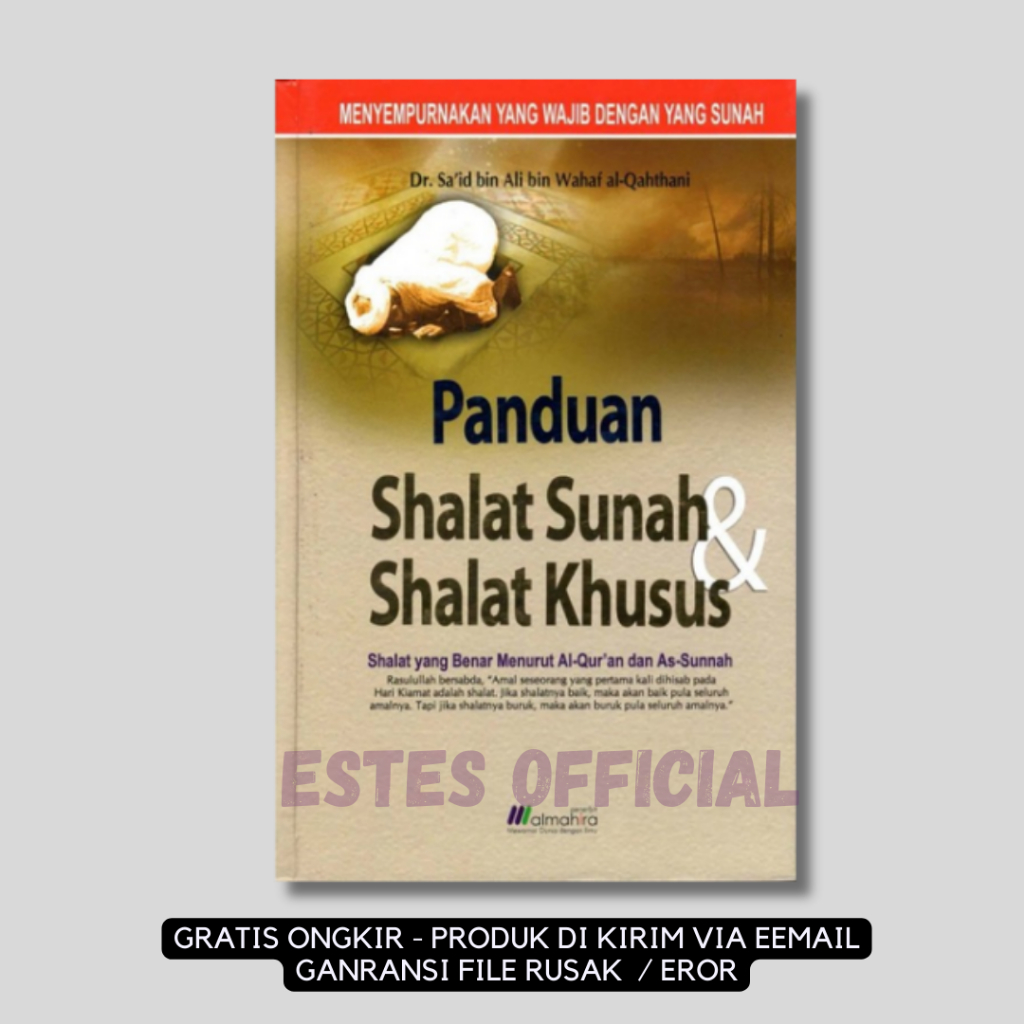 

[ ID2665 ] Panduan Shalat Sunah & Shalat Khusus : Shalat yang benar menurut al-quran dan as-sunnah