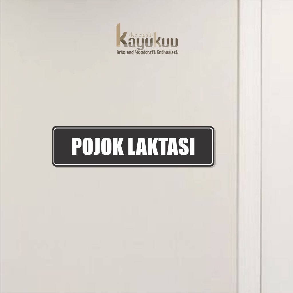 Kreasikayukuu Pojok Laktasi Sign Board Aklirik Slide Signage Acrilic Papan Tempelan Pintu Acrylic