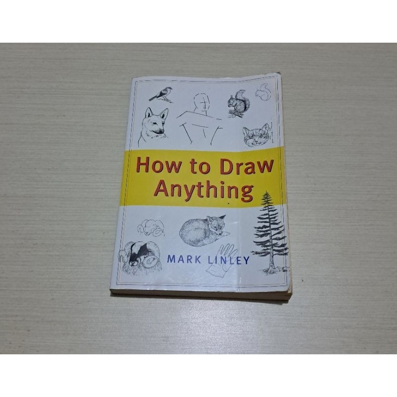 HOW TO DRAW ANYTHING