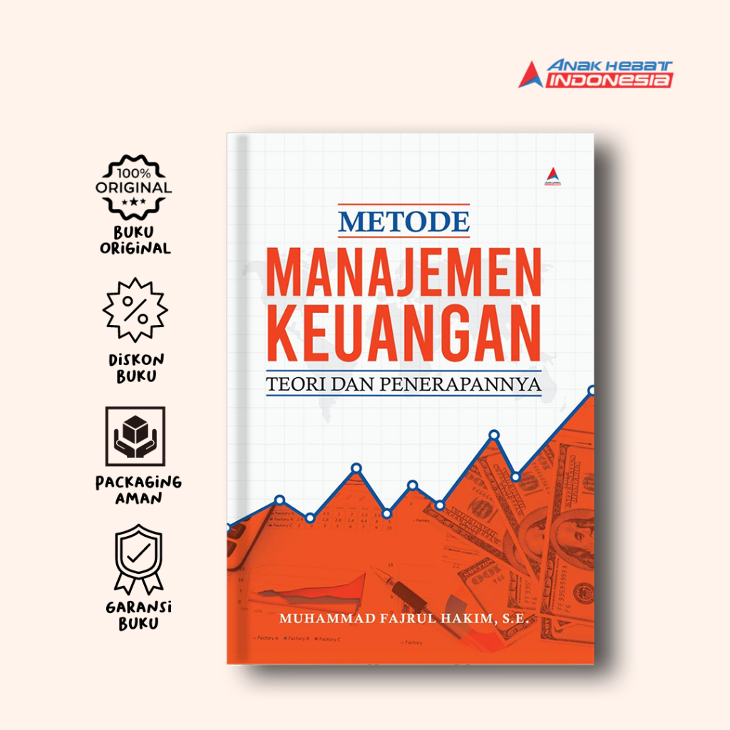 Buku Metode Manajemen Keuangan : Teori dan Penerapannya - Muhammad Fajrul Hakim, S.E. - Anak Hebat I