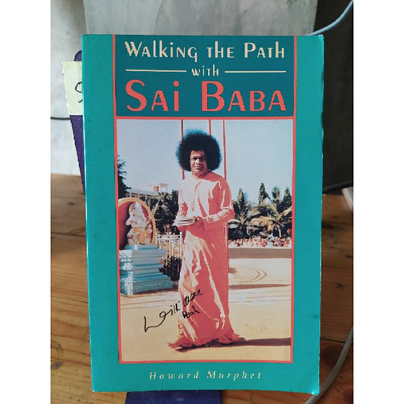 WALKING THE PATH SAI BABA