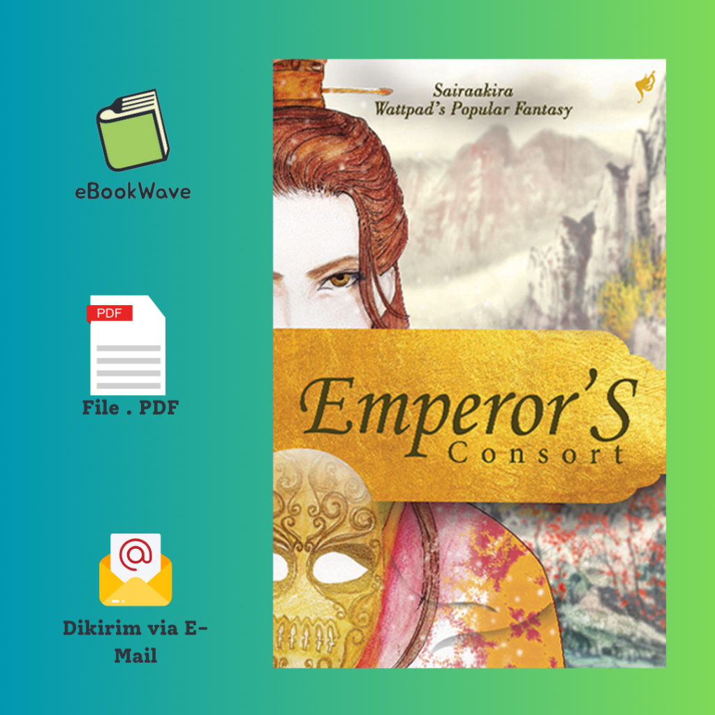 

Emperor`s Consort By Saira Akira Book BEST SELLER (Bahasa Indonesia)