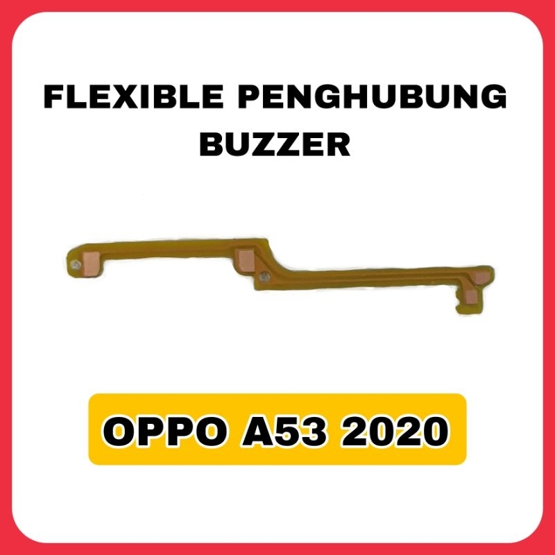 Flexi Flexible penghubung buzzer speaker oppo 53 2020
