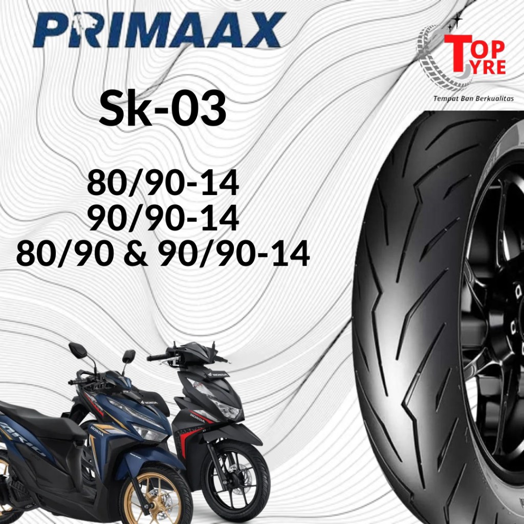 PAKET BAN MOTOR PRIMAX SK-03 RING 14  TUBELESS BAN MOTOR VARIO,BEAT,VARIO,MIO