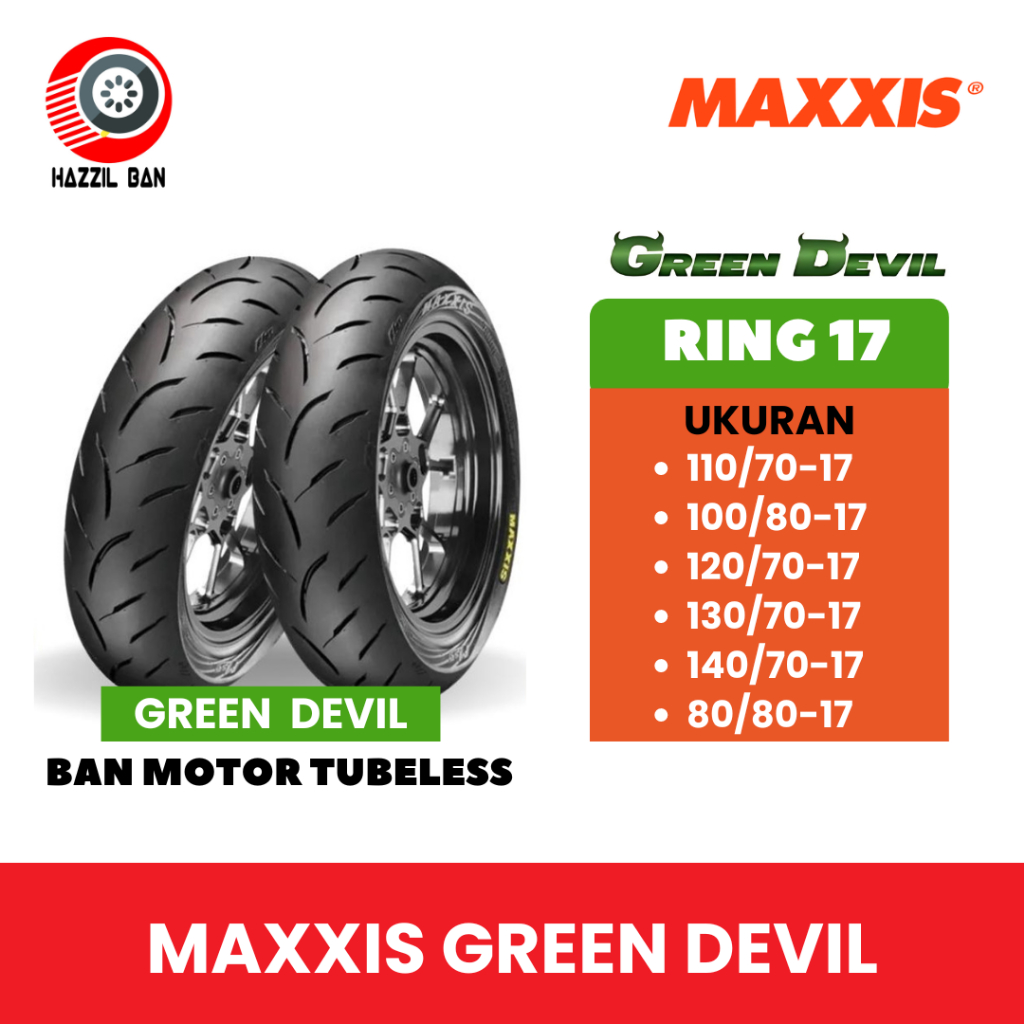 |Ban Maxxis Green Devil  MA-G1 Tubeless Ring 17 ( 110/70 | 100/80 | 120/70 | 130/70 | 140/70 | 80/80
