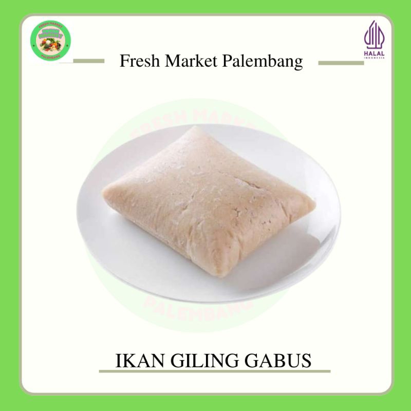 

Daging ikan giling gabus -Fresh Market Palembang-