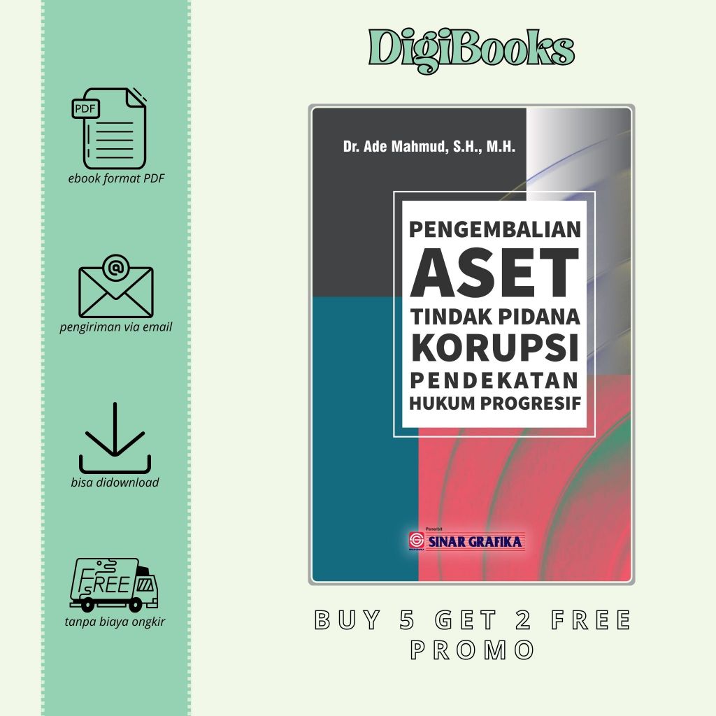 

Pengembalian Aset Tindak Pidana Korupsi Pendekatan Hukum Progresif
