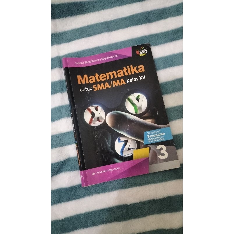 Buku Bekas Pelajaran Matematika SMA kelas 12 kurikulum 13