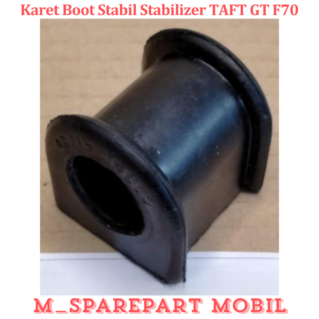 SPAREPART MOBIL PREMIUM Karet Boot Stabil Stabilizer TAFT GT F70