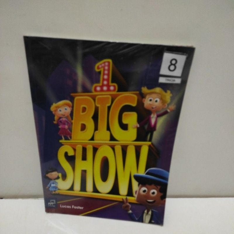 BIG SHOW 1 Students Book - lucas foster