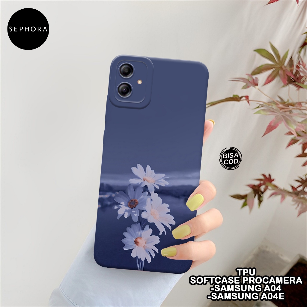 SEPHORA Case Samsung A04 / A04E - Fashion Case Bunga - Softcase Samsung A04 / A04E - Case Pro Camera