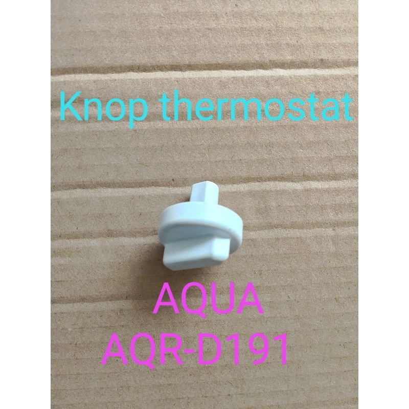 Knop thermostat kulkas Aqua -D191 knop termostat kulkas Aqua original