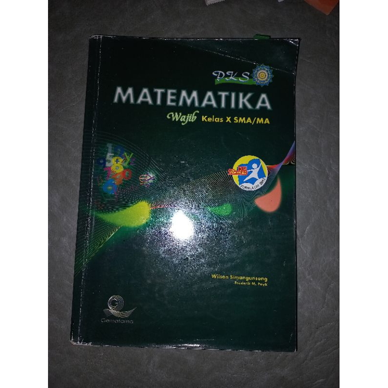 BUKU BEKAS PKS MATEMATIKA WAJIB KELAS 10 BUKU MATEMATIKA KELAS 10 KURIKULUM 2013