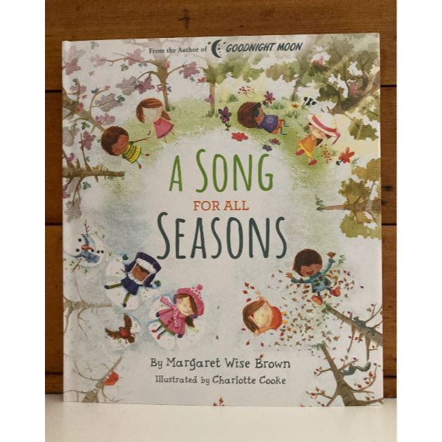 A song for all seasons by Margaret Wise Brown - Hardcover