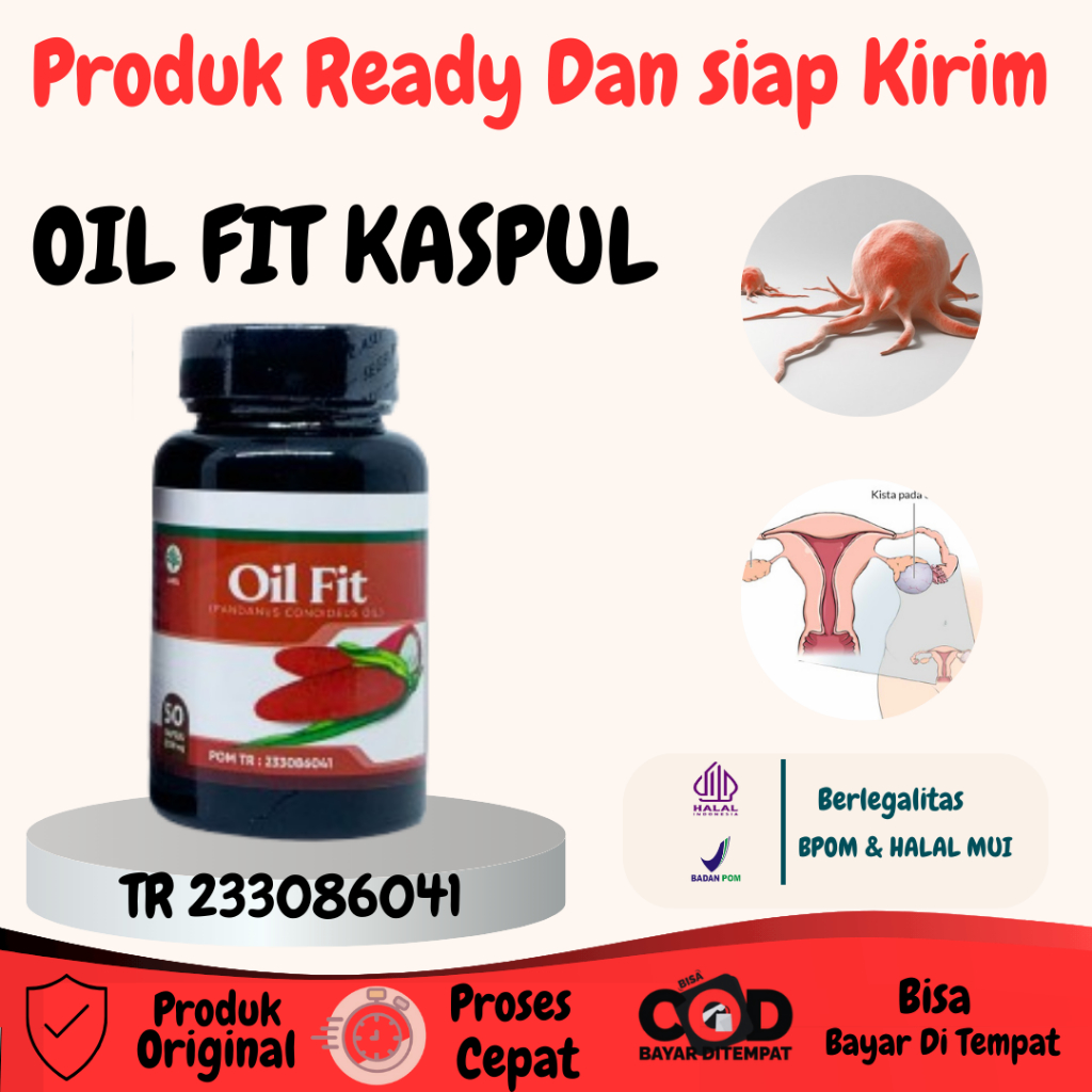 Oil Fit Kapsul Ekstra Buah Merah Papua Obat Herbal Kista Obat Kanker Obat Tumor Obat Penghilang Benj