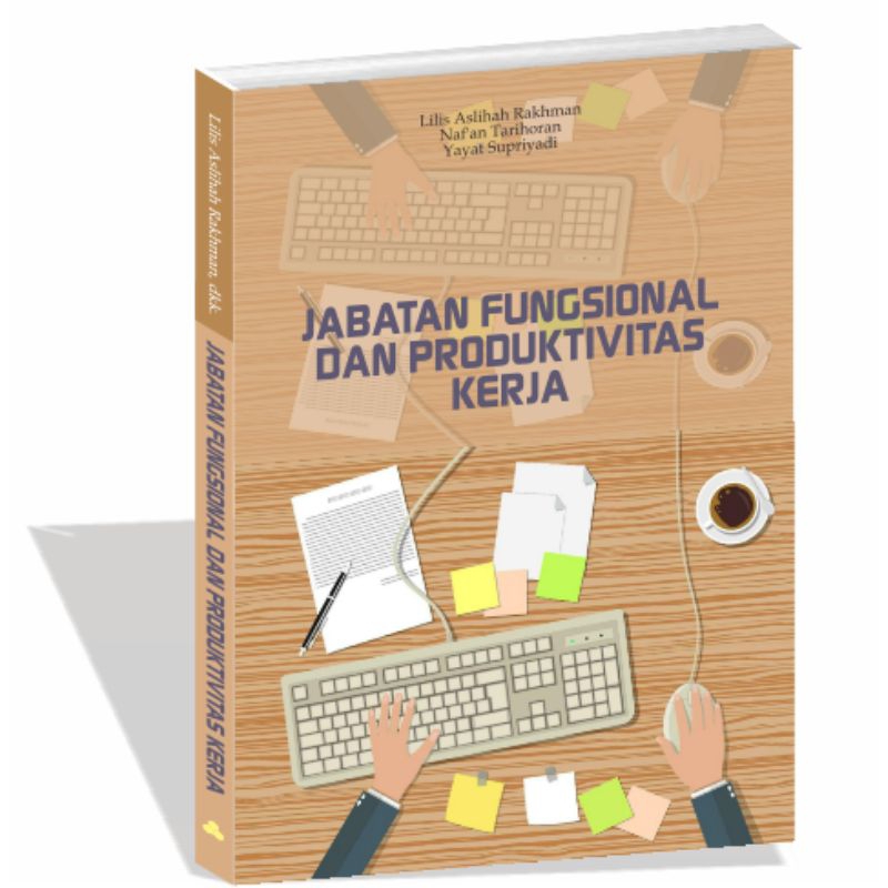 Buku Jabatan Fungsional dan Produktivitas Kerja