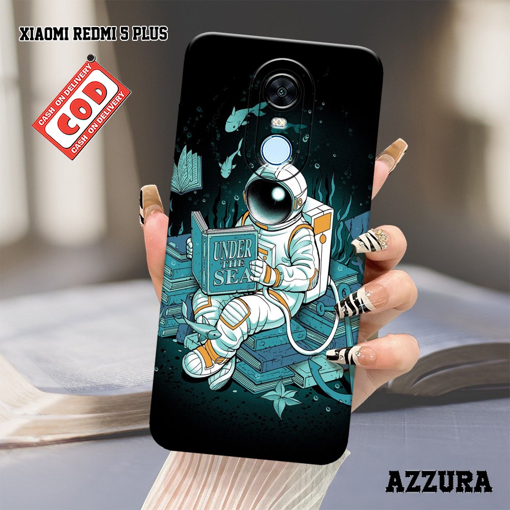 AZZURA - Case Xiaomi Redmi 5 Plus - Fashion Case Astronot - Softcase Xiaomi Redmi 5 Plus - Casing Hp