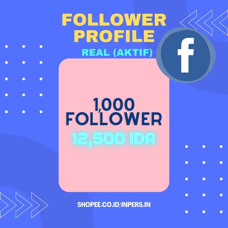 8.8 𝙋𝙍𝙀𝙈𝙄𝙐𝙈 - FOLLOWERS FACEBO0K REAL AKTIF | 1,000 FOLLOWERS 12,500 IDR