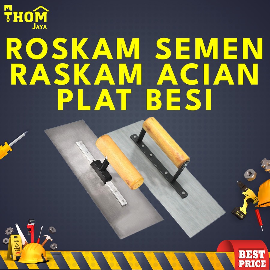 ROSKAM ACIAN / RASKAM ACIAN / SENDOK ACIAN / RASKAM SEMEN / ROSKAM SEMEN (TROWEL) - PLAT BESI