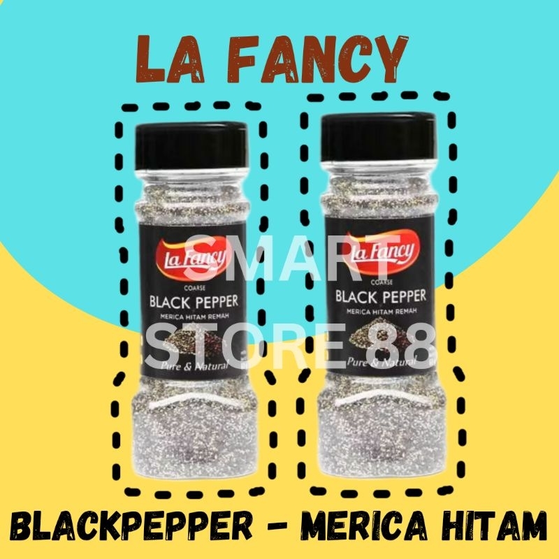 

LA FANCY BLACKPEPPER COARSE | LA FANCY REMAH MERICA HITAM | LAFANCY MERICA HITAM | LA FANCY LADA HITAM 60gram
