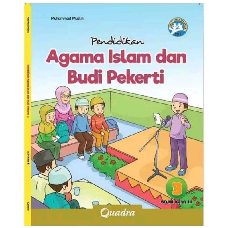 ORI buku teks pendidikan agama Islam k13 untuk SD/mi kelas 3 penerbit Quadra