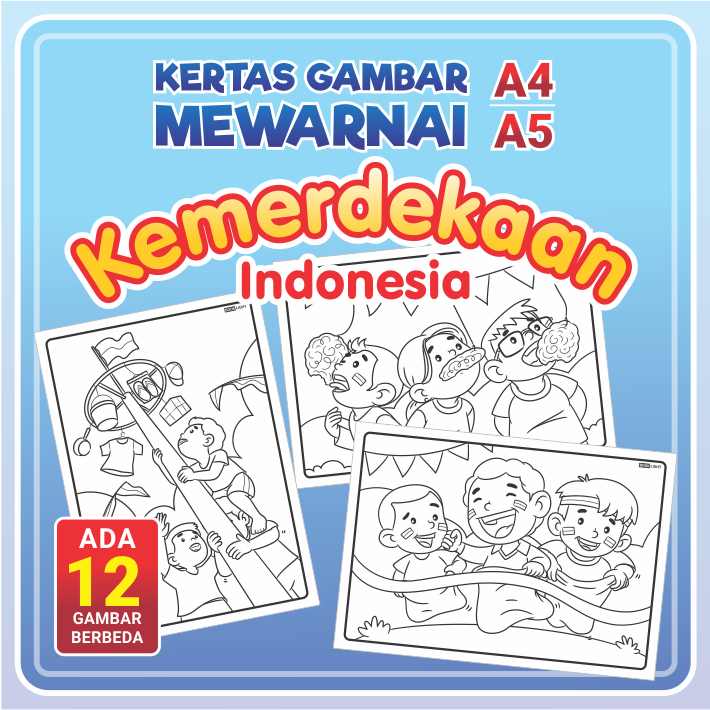 

Kertas Mewarnai A4 / A5 - KEMERDEKAAN INDONESIA / Coloring Sheet Anak PAUD TK Edukatif